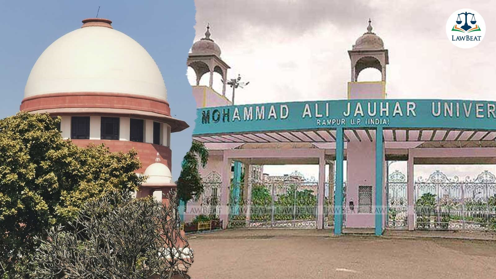 No infirmity, Supreme Court refuses SLP against decision upholding Maulana Mohammad Ali Jauhar Trusts land takeover